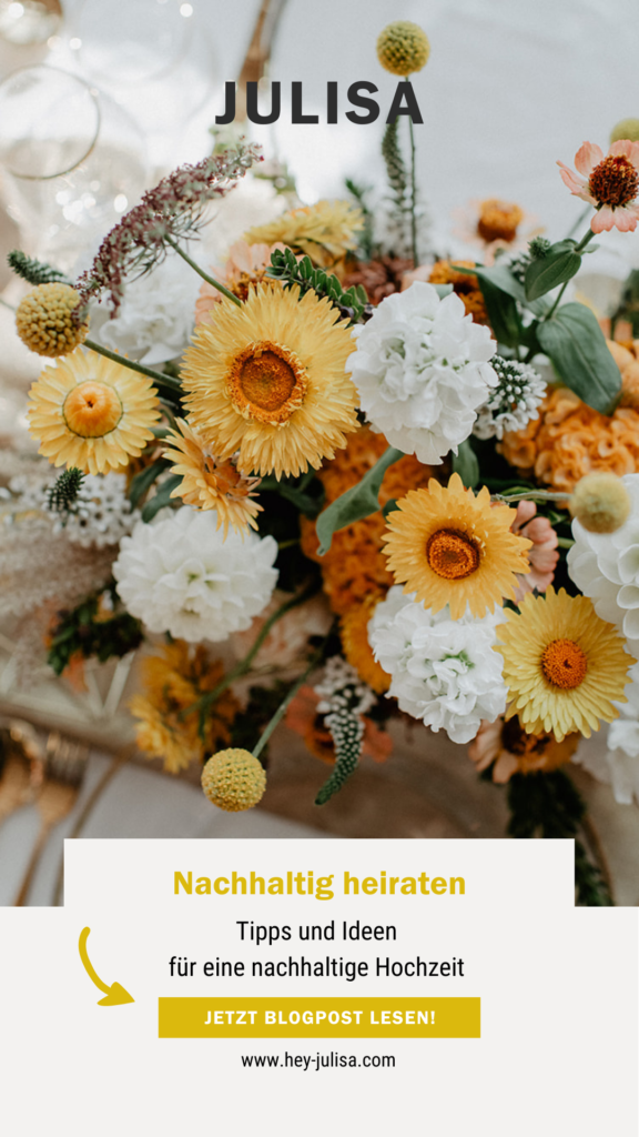 Nachhaltige Hochzeit | hey-julisa.com